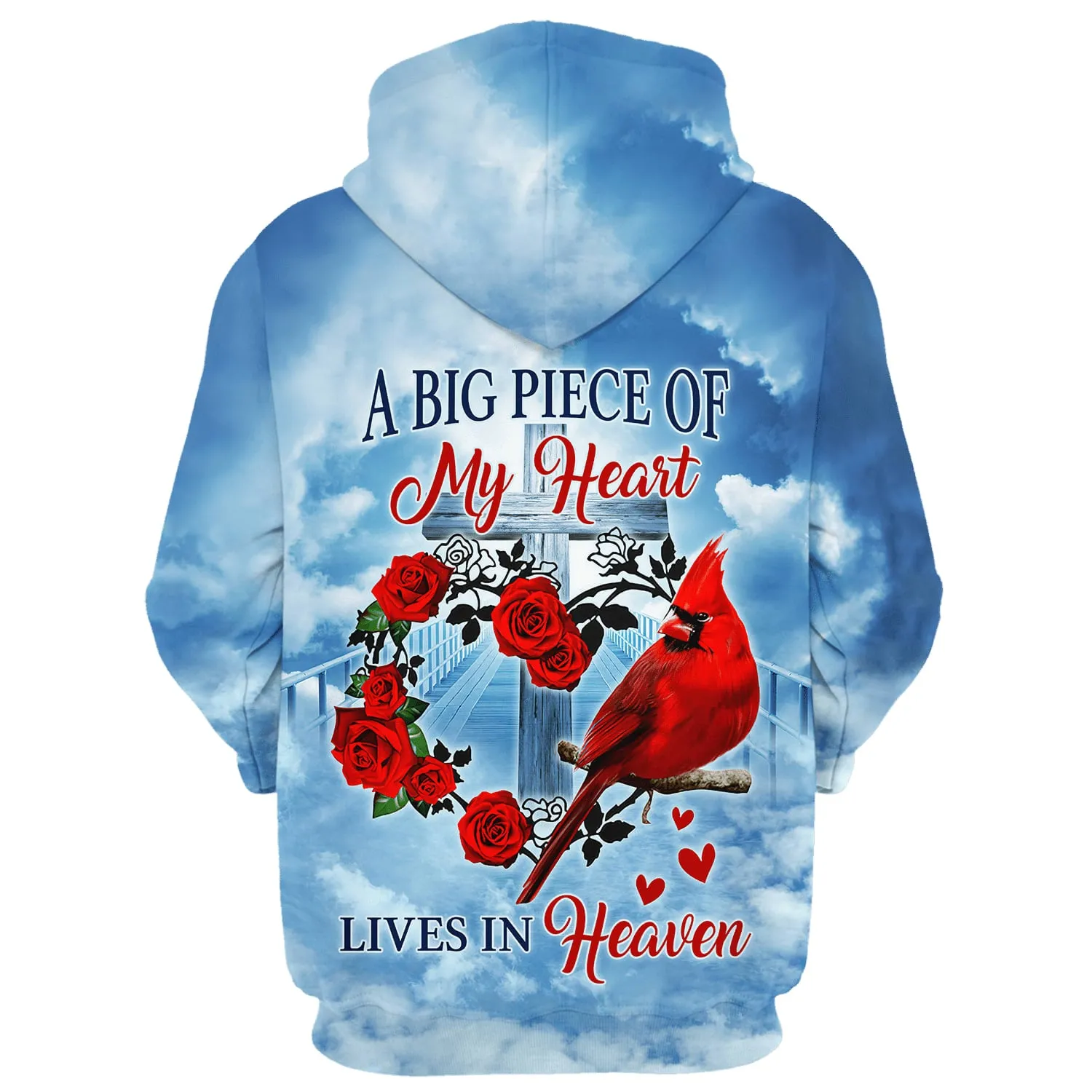 Cardinal A Big Piece Of My Heart Lives In Heaven 3D Hoodies Men & Women Christian Hoodie 3D Printed Hoodie