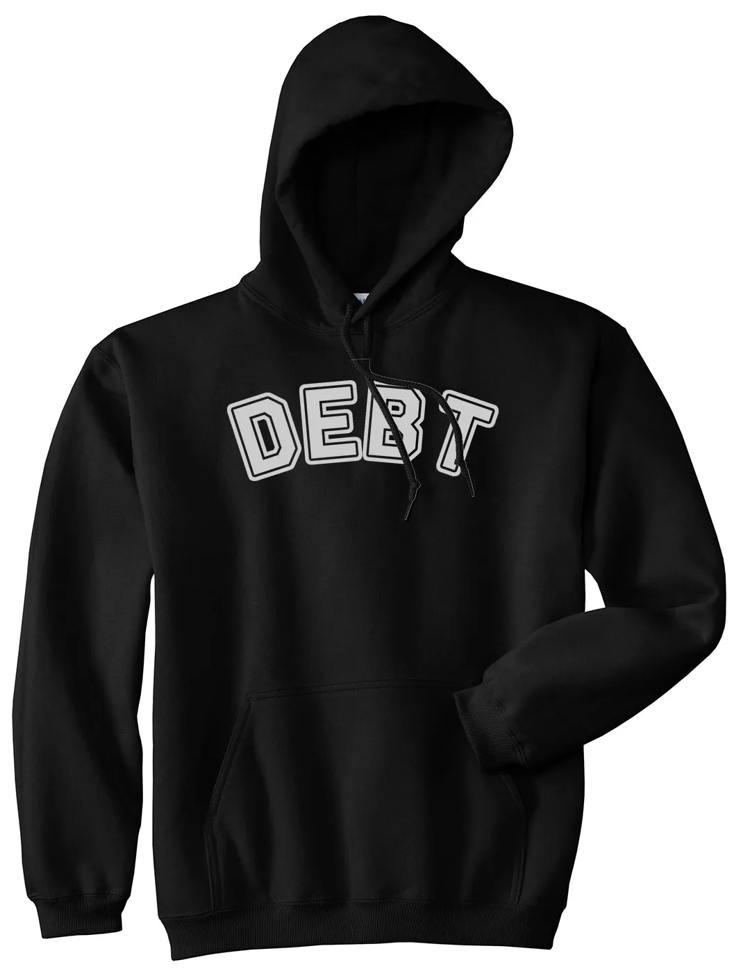 Debt Life Pullover Hoodie