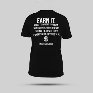 Earn It. T-Shirt Black