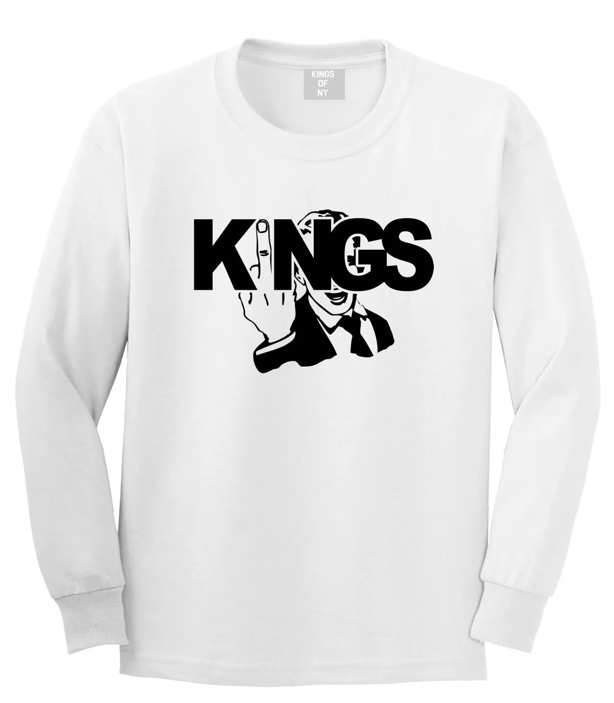 KINGS Fck You Middle Finger Long Sleeve T-Shirt