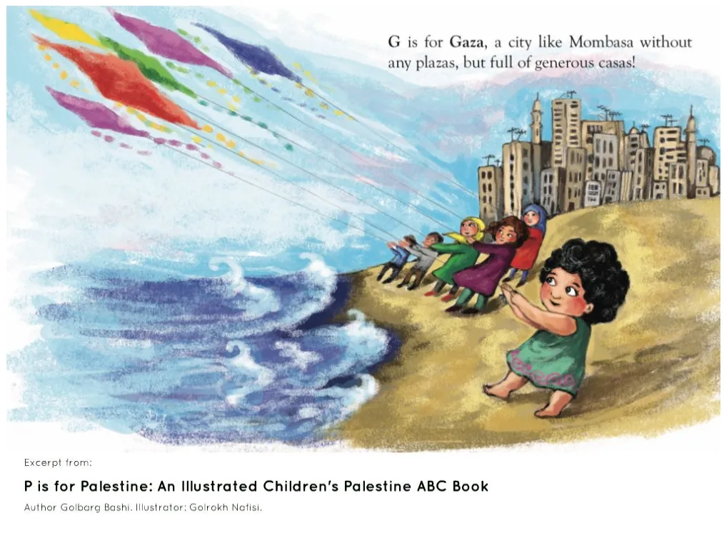 P Is for Palestine: A Palestine Alphabet Book – Golbarg Bashi and Golrokh Nafisi