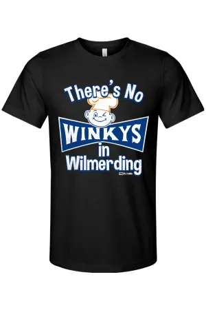 There's No Winkys in Wilmerding